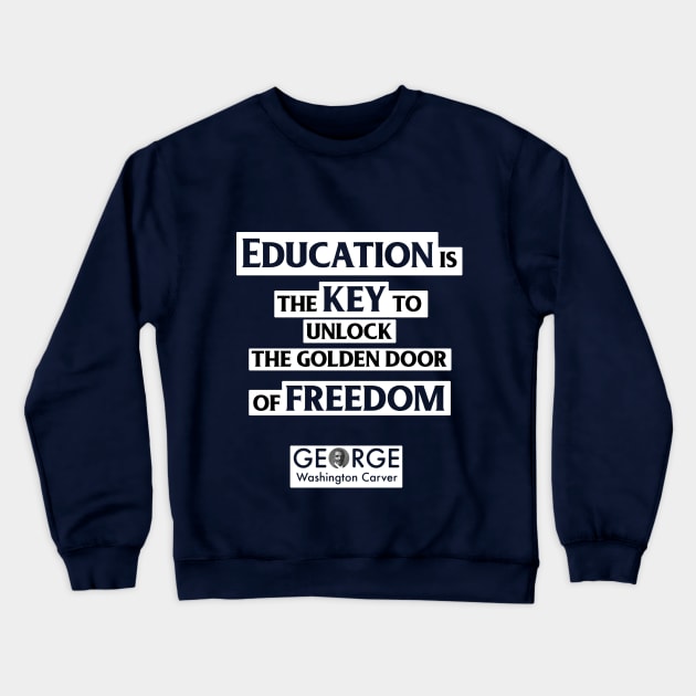 simple design "george washington carver quotes" Crewneck Sweatshirt by ZUNAIRA